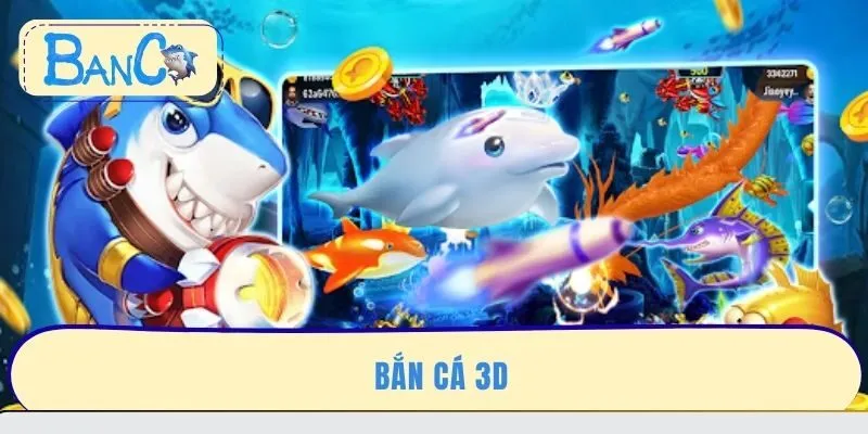 ban-ca-3d